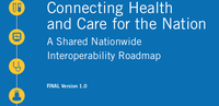The ONC publishes version 1 of its interoperability roadmap.